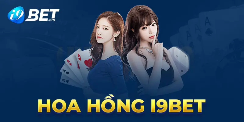 3 Trai nghiem san choi ca cuoc truc tuyen hoa hong cao I9bet Trải nghiệm sân chơi cá cược trực tuyến hoa hồng cao I9bet